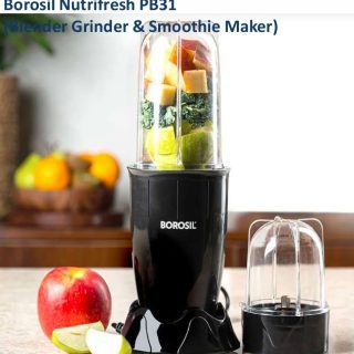 Borosil Nutrifresh PB31  (Blender Grinder & Smoothie Maker)